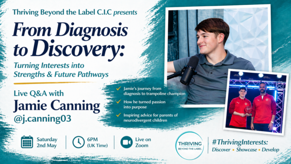 From Diagnosis to Discovery: Turning Interests into Strengths & Future Pathways